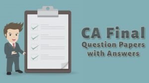 Check CA Final Question Paper With Suggested Answer