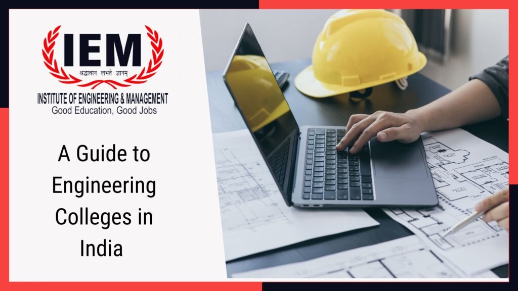 A Guide to Engineering Colleges in India